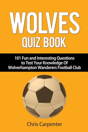 Stock image for Wolverhampton Wanderers Quiz Book for sale by AwesomeBooks