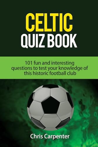 Stock image for Celtic Quiz Book: 101 Interesting Questions About Celtic Football Club. for sale by -OnTimeBooks-