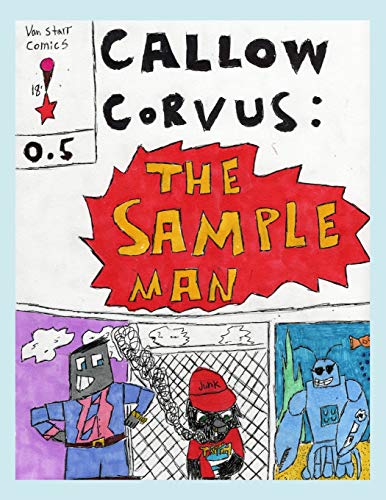 9781719900539: Callow Corvus 0.5: THE SAMPLE MAN: 1