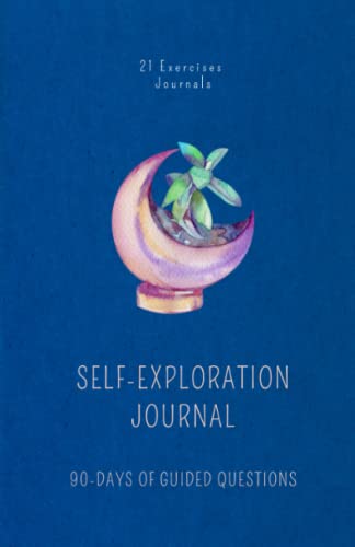 Stock image for The Self Exploration Journal: 90 Days of Writing, Discovery Reflection (Self Discovery Journals to Write in for Women Men) for sale by Front Cover Books