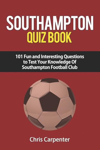 Stock image for Southampton FC Quiz Book for sale by SecondSale