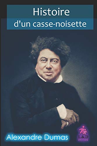 Stock image for Histoire d'un casse-noisette for sale by Revaluation Books