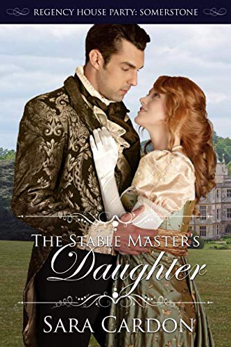 Beispielbild fr The Stable Master's Daughter (Regency House Party: Somerstone) zum Verkauf von ThriftBooks-Dallas