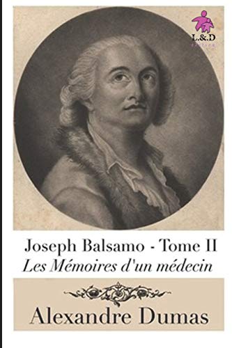 9781719930390: Joseph Balsamo (Tome II): Les Mmoires d'un mdecin