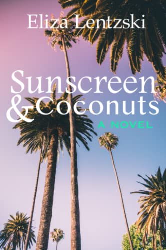 Stock image for Sunscreen & Coconuts for sale by Save With Sam