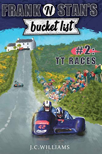 Stock image for Frank 'n' Stan's Bucket List #2 TT Races for sale by AwesomeBooks