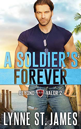 Beispielbild fr A Soldier's Forever (Beyond Valor) zum Verkauf von SecondSale