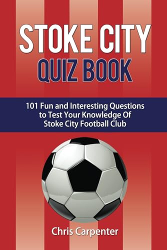 Stock image for Stoke City Quiz Book for sale by WorldofBooks