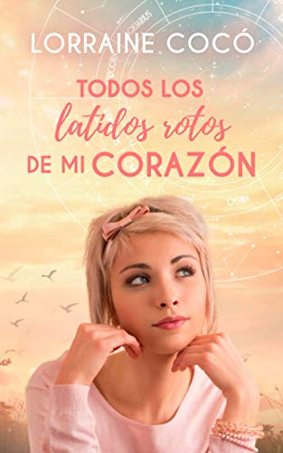 Imagen de archivo de Todos los latidos rotos de mi corazn a la venta por Revaluation Books