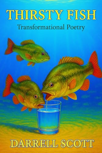 Immagine stock per THIRSTY FISH: Poetry with Purpose