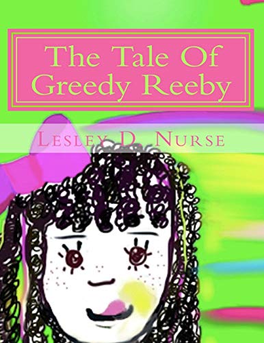 Stock image for The Tale Of Greedy Reeby for sale by Lucky's Textbooks