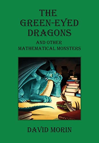 Beispielbild fr The Green-Eyed Dragons and Other Mathematical Monsters zum Verkauf von HPB-Red