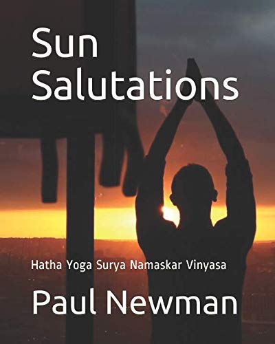 9781719959186: Sun Salutations: Hatha Yoga Surya Namaskar Vinyasa