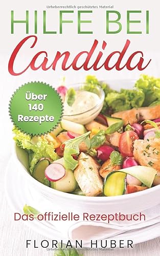 Stock image for Hilfe bei Candida: Das offizielle Rezeptbuch for sale by medimops