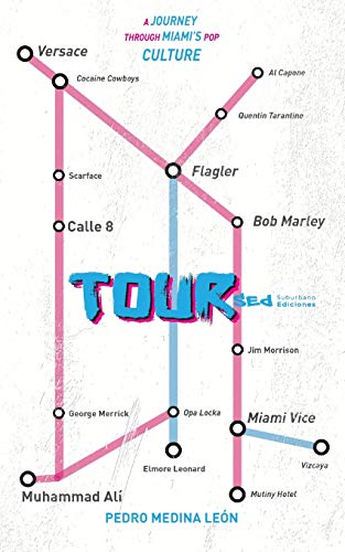 Beispielbild fr Tour: A Journey Through Miami's Pop Culture zum Verkauf von Textbooks_Source