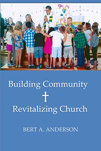 Stock image for Building Community: Revitalizing Church for sale by Stock & Trade  LLC