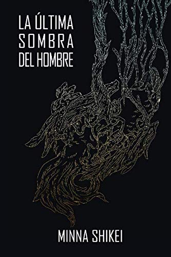 Stock image for La ltima sombra del hombre for sale by Revaluation Books