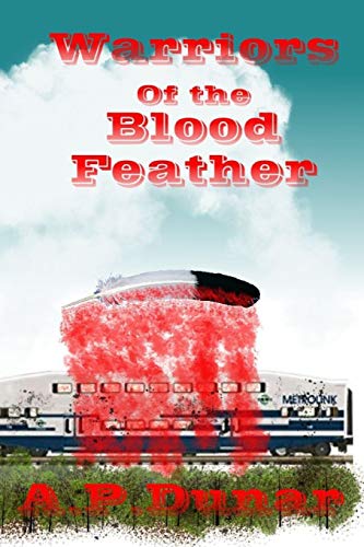 Stock image for Warriors of the Blood Feather for sale by THE SAINT BOOKSTORE