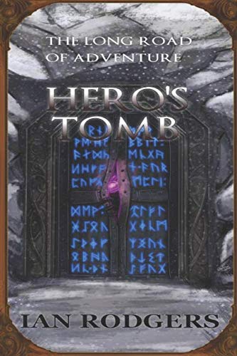 Stock image for The Long Road of Adventure: Hero's Tomb for sale by Revaluation Books