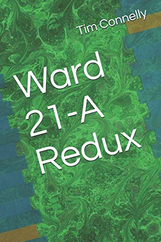 9781720016236: Ward 21-A Redux