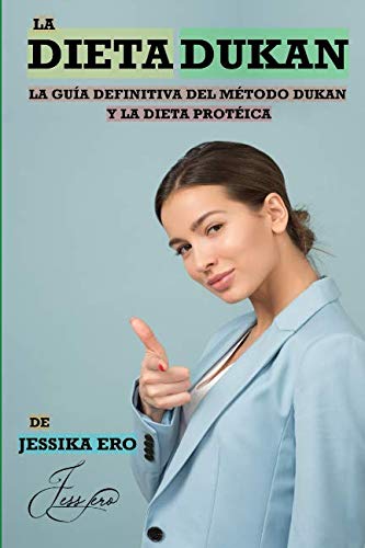 Beispielbild fr Dieta Dukan: La gua definitiva del mtodo Dukan y la dieta proteica zum Verkauf von Revaluation Books