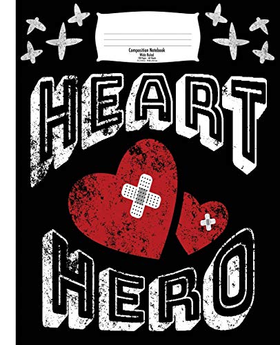 9781720031178: Heart Hero Composition Book for CHD Kids: Wide Ruled Notebook for School & Journaling