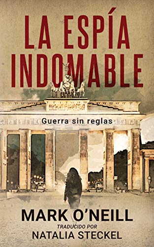 Beispielbild fr La Espa Indomable: Guerra sin reglas (Departamento 89, Band 1) zum Verkauf von medimops