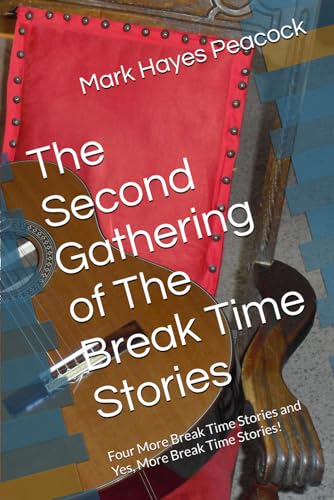 Beispielbild fr The Second Gathering of The Break Time Stories zum Verkauf von PBShop.store US