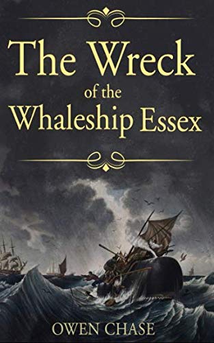 Imagen de archivo de The Wreck of the Whaleship "Essex" a la venta por Revaluation Books