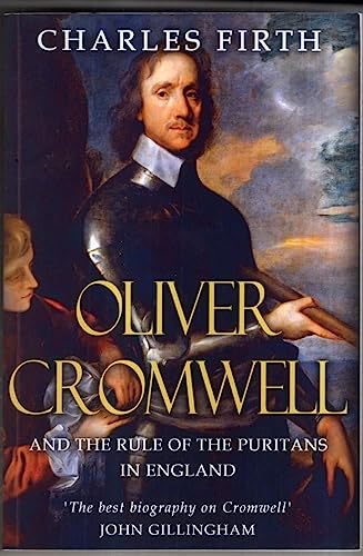 Stock image for Oliver Cromwell and the Rule of the Puritans in England for sale by WorldofBooks