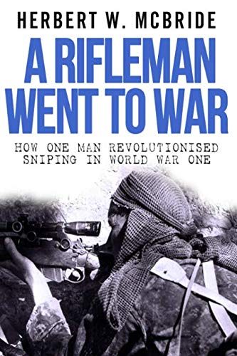 Stock image for A Rifleman Went To War for sale by Revaluation Books