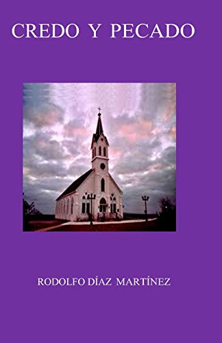 Beispielbild fr Credo y Pecado (Spanish Edition) zum Verkauf von Lucky's Textbooks