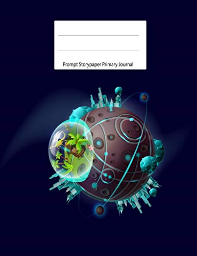 9781720058199: Prompt Storypaper Primary Journal: Storypaper Journal to draw and write in with Prompts
