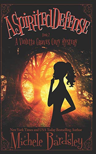 Beispielbild fr A Spirited Defense (Violetta Graves Paranormal Cozy Mysteries) zum Verkauf von Wonder Book