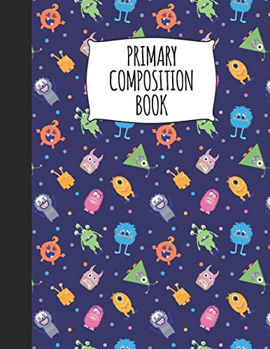 Stock image for Primary Composition Book: A Monster Notebook With Handwriting Paper for sale by Revaluation Books