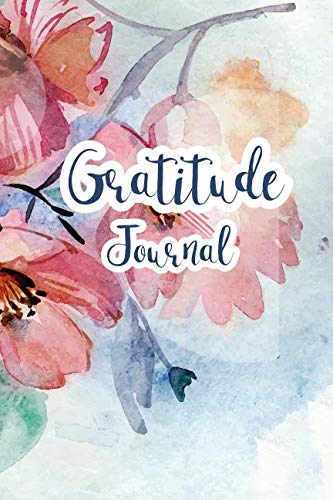 Imagen de archivo de Gratitude Journal: Become a new you. Find Happiness and Peace with Gratitude Journal. (Happy life) a la venta por Revaluation Books