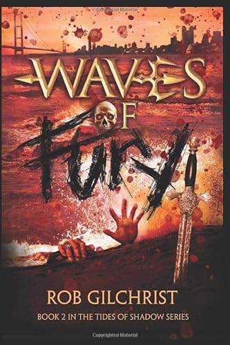 Stock image for Waves of Fury: Book II in the Tides of Shadow Series for sale by Revaluation Books