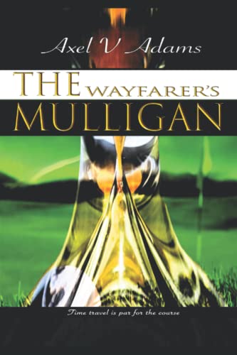 9781720113492: The Wayfarer's Mulligan
