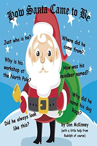 9781720120773: How Santa Came To Be