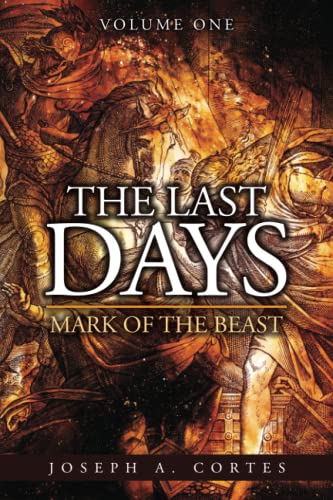 Stock image for The Last Days: Mark of the Beast for sale by SecondSale