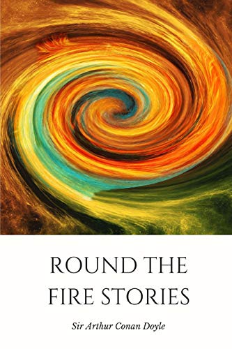 9781720123491: Round the Fire Stories