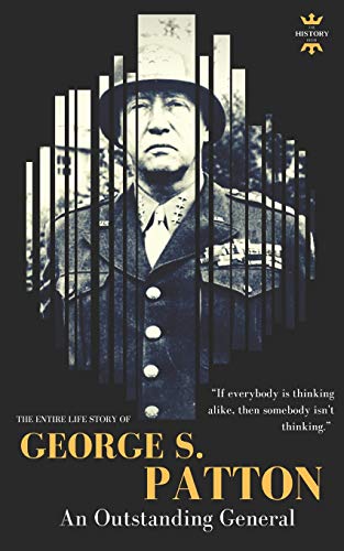 Imagen de archivo de GEORGE S.PATTON: The Entire Life Story of an Outstanding General (Great Biographies) a la venta por HPB-Ruby