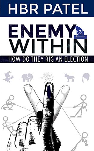 Stock image for Enemy Within: How Do They Rig an Election for sale by THE SAINT BOOKSTORE