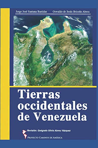 Imagen de archivo de Tierras occidentales de Venezuela (Spanish Edition) a la venta por Lucky's Textbooks