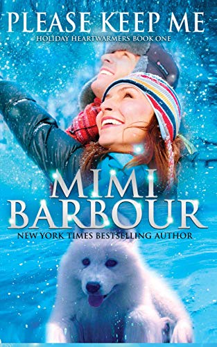 Imagen de stock para Please Keep Me: 1 (Holiday Heartwarmers)