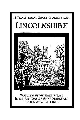 Beispielbild fr 13 Traditional Ghost Stories From Lincolnshire (The Caedmon Storytellers) zum Verkauf von AwesomeBooks