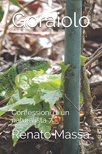 9781720146964: Goraiolo: Confessioni di un naturalista 7