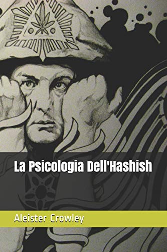 Stock image for La Psicologia Dell'Hashish for sale by THE SAINT BOOKSTORE
