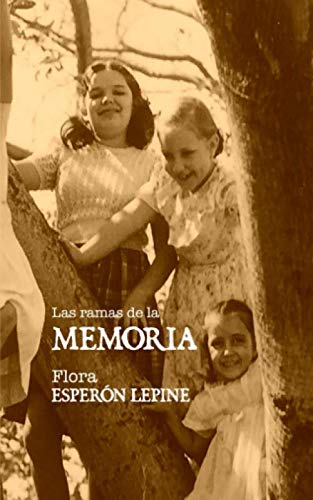 Stock image for Las ramas de la memoria (Spanish Edition) for sale by ThriftBooks-Atlanta