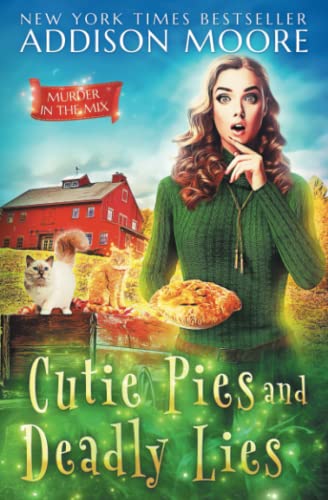 Imagen de archivo de Cutie Pies and Deadly Lies: A Cozy Mystery (MURDER IN THE MIX) a la venta por Firefly Bookstore